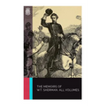 The Memoirs of W.T. Sherman: All Volumes