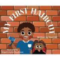 My First Haircut: First Haircut - Hardcover