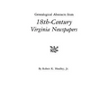 Genealogical Abstracts from 18th-Century Virginia Newspapers - Paperback