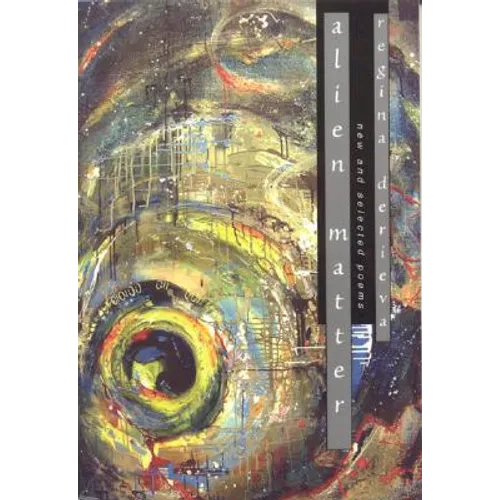 Alien Matter: New and Selected Poems - Paperback