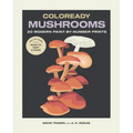 Coloready Mushrooms: 20 Modern Paint-By-Number Prints - Paperback