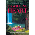 Unwilling Heart: (A Fontaine Novel) - Paperback