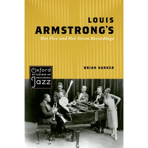 Louis Armstrong's Hot Five and Hot Seven Recordings - Paperback