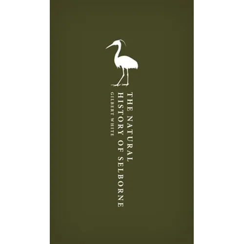The Natural History of Selborne - Hardcover
