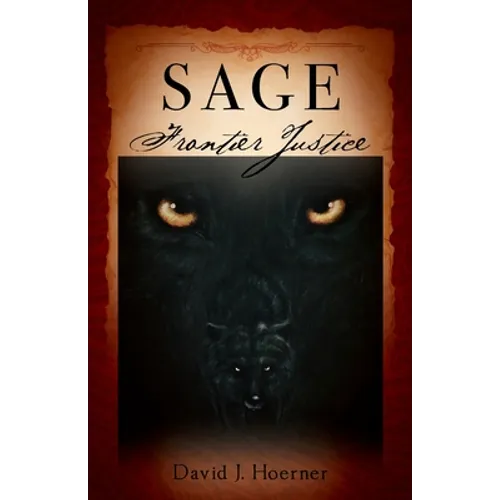 Sage: Frontier Justice - Paperback