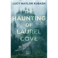 The Haunting of Laurel Cove - Paperback