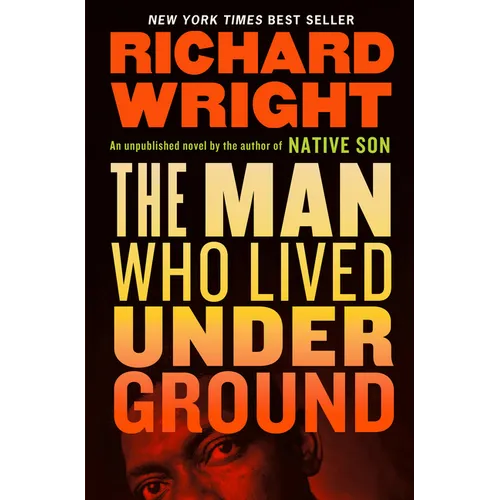 The Man Who Lived Underground: A Novel - Hardcover