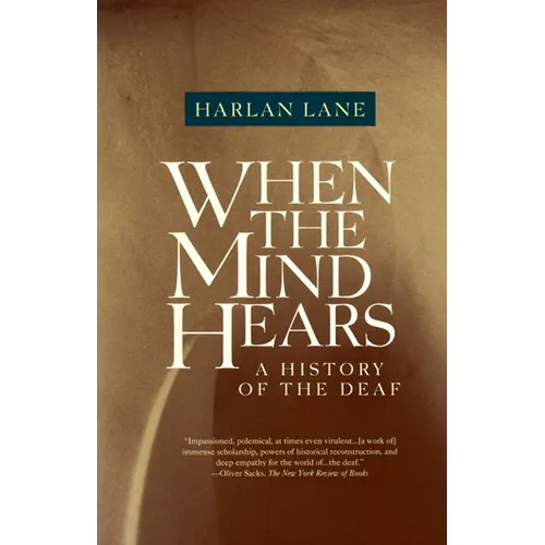 When the Mind Hears: A History of the Deaf - Paperback