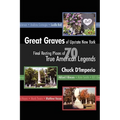 Great Graves of Upstate New York