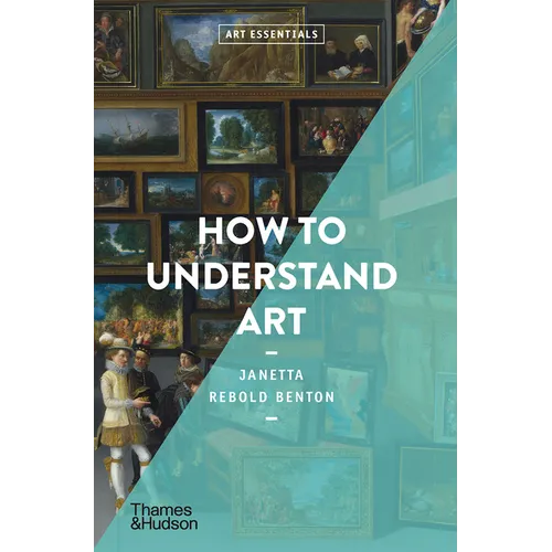 How to Understand Art (Art Essentials) - Paperback