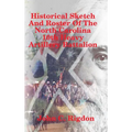 Historical Sketch And Roster Of The North Carolina 10th Heavy Artillery Battalion
