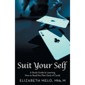 Suit Your Self: A Study Guide to Learning How to Read the Plain Deck of Cards - Paperback
