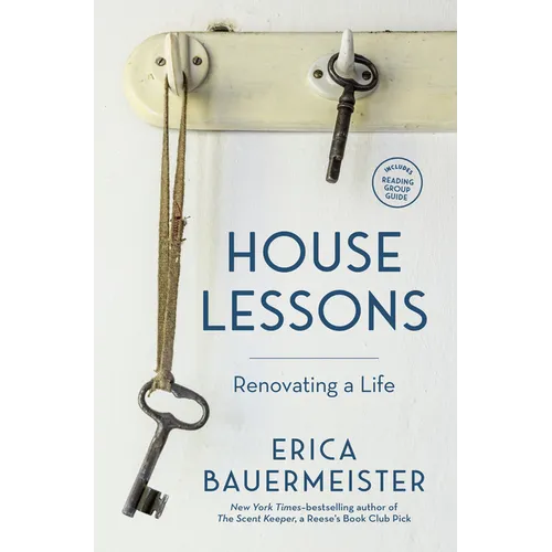 House Lessons: Renovating a Life - Paperback