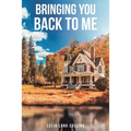 Bringing You Back to Me - Paperback