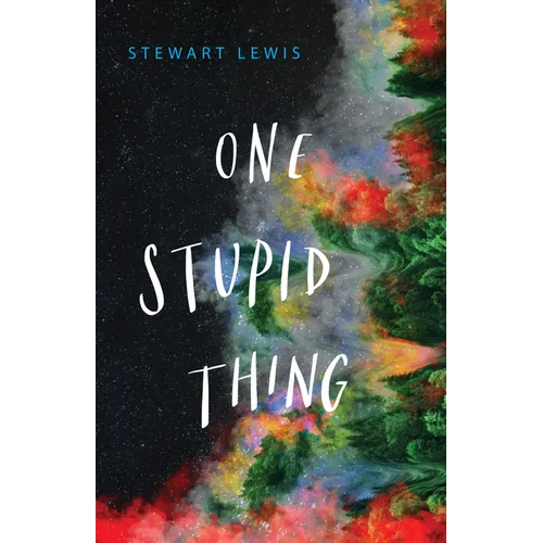 One Stupid Thing - Hardcover