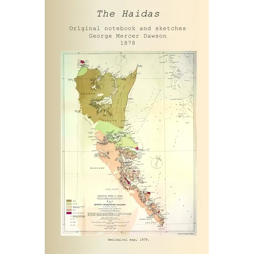 The Haidas: Original Notebook and Sketches 1878 - Paperback
