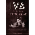 Iva: The True Story of Tokyo Rose