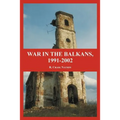 War in the Balkans, 1991-2002