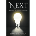 Next: A Manual for Pastoral Transitions - Paperback