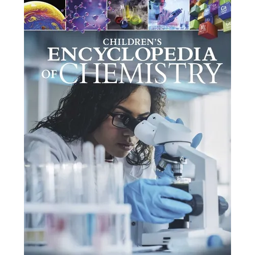 Children's Encyclopedia of Chemistry - Hardcover