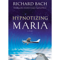 Hypnotizing Maria - Hardcover