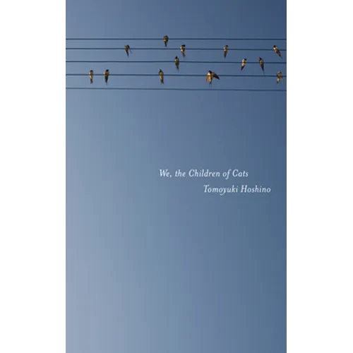 We, the Children of Cats - Paperback