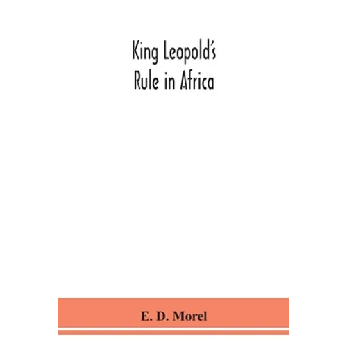 King Leopold'S Rule In Africa - Paperback