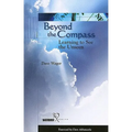 Beyond the Compass: Learning to See the Unseen - Paperback