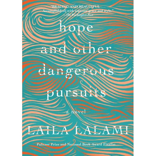 Hope and Other Dangerous Pursuits - Paperback