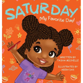 Saturday My Favorite Day! - Hardcover