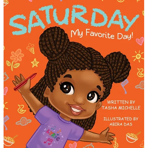Saturday My Favorite Day! - Hardcover