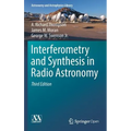 Interferometry and Synthesis in Radio Astronomy - Hardcover
