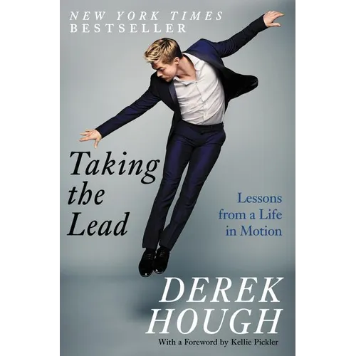 Taking the Lead: Lessons from a Life in Motion - Paperback