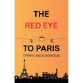 The RedEye to Paris - Paperback