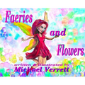 Faeries and Flowers - Hardcover