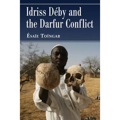 Idriss Deby and the Darfur Conflict