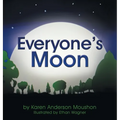 Everyone's Moon - Hardcover