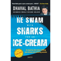 He Swam with Sharks for an Ice-cream - Paperback