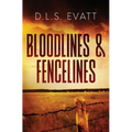Bloodlines & Fencelines - Paperback