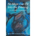 No More Can Fit Into the Evening - Paperback