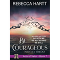 Be Courageous: Christian Romantic Suspense - Paperback
