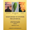 Sojourner to Stoner: The Journal