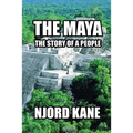 The Maya: The Story of a People - Paperback