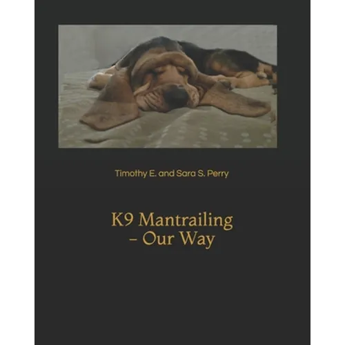 K9 Mantrailing - Our Way - Paperback