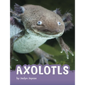 Axolotls - Paperback