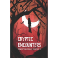 Cryptic Encounters - Paperback