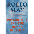 Psychology and the Human Dilemma (Revised) - Paperback
