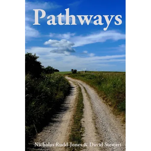 Pathways: Journeys along Britain's historic byways - Paperback