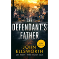 The Defendant's Father: A Legal Thriller