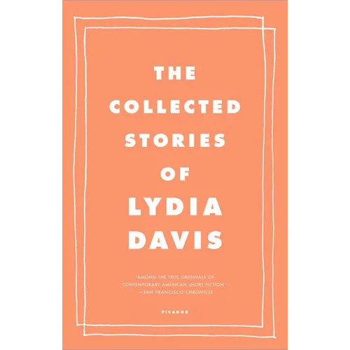 The Collected Stories of Lydia Davis - Paperback